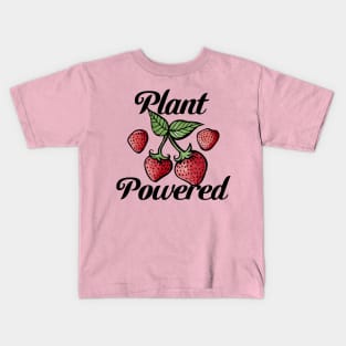 Plant Powered Strawberry Vegetarian Kids T-Shirt